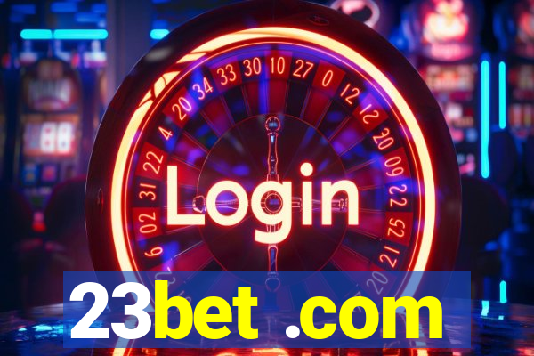 23bet .com